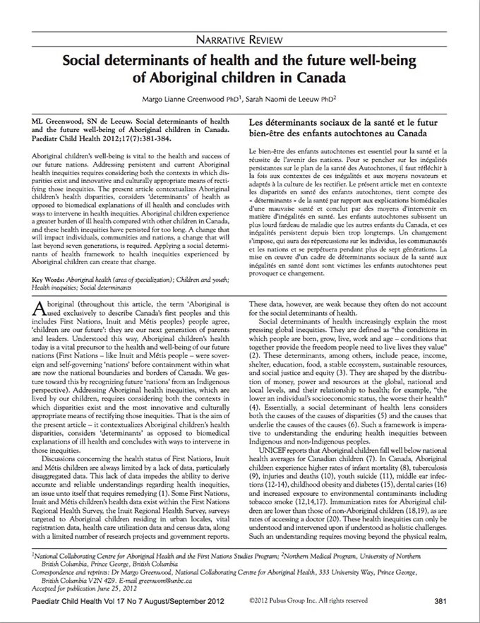 Social determinants of health and the future well-being of Aboriginal children in Canada