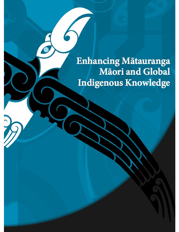 Enhancing Mātauranga Māori and Global Indigenous Knowledge