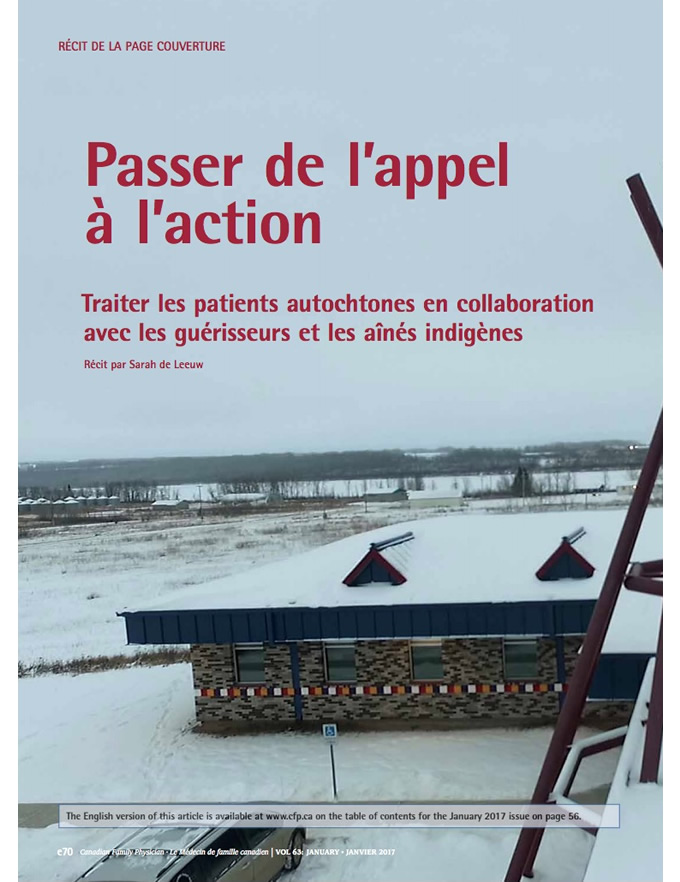 Passer de l’appel à l’action : Traiter les patients autochtones en collaboration avec les guérisseurs et les aînés indigènes