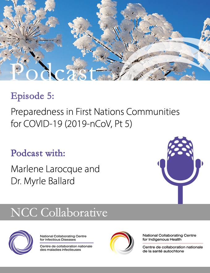 Preparedness in First Nations Communities for COVID-19 (2019-nCoV, Pt 5)