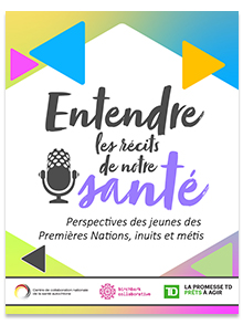 Entendre les récits de notre santé