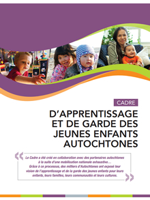 Cadre d’apprentissage et de garde des jeunes enfants autochtones par le gouvernement fédéral